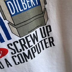 1990s Dilbert Cartoon T-Shirt with Complementary Pit Staining ;)