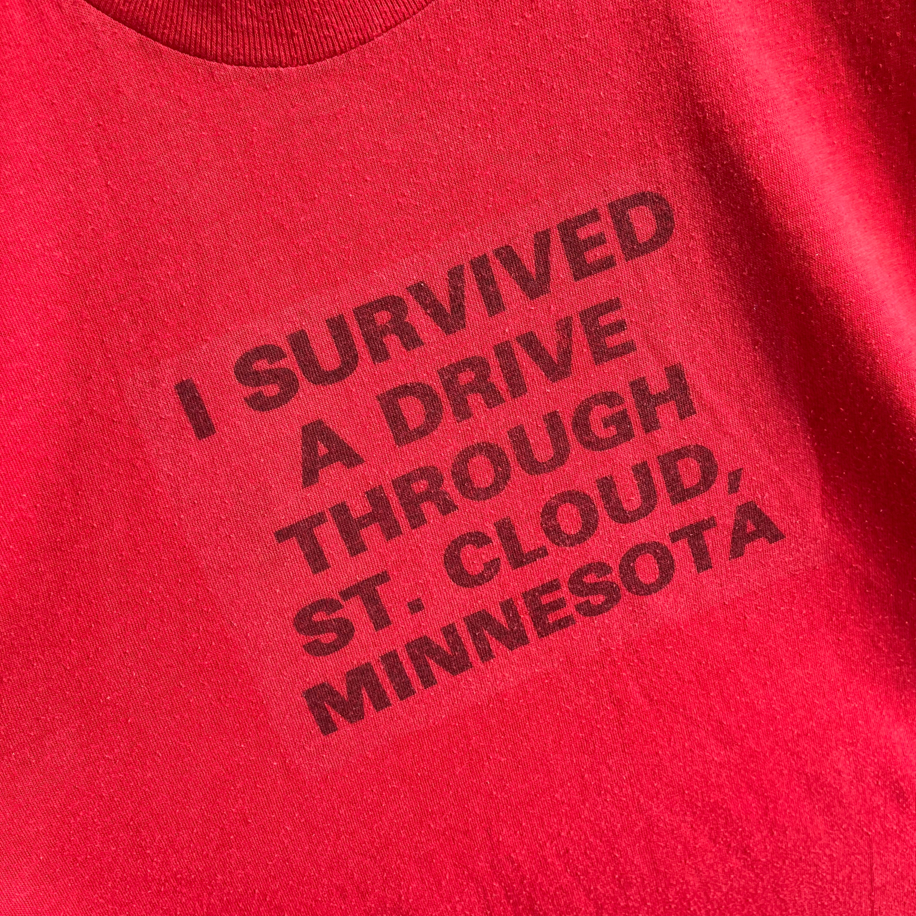1980s I survived a drive through St. Cloud Minnesota T-Shirt