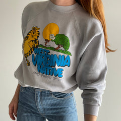 1980s West Virginia and Proud of It Sweatshirt - WOWOWOW